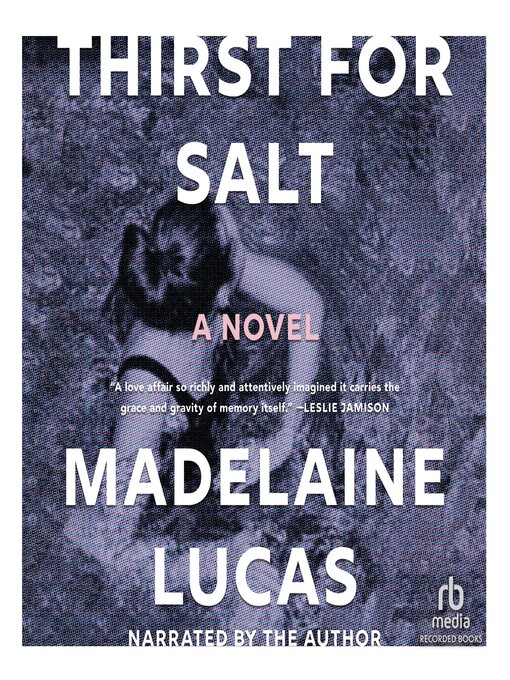 Title details for Thirst for Salt by Madelaine Lucas - Available